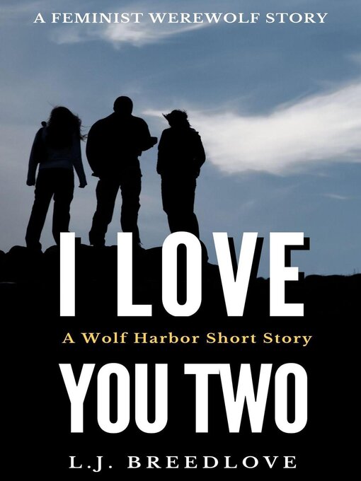 Title details for I Love You Two by L.J. Breedlove - Available